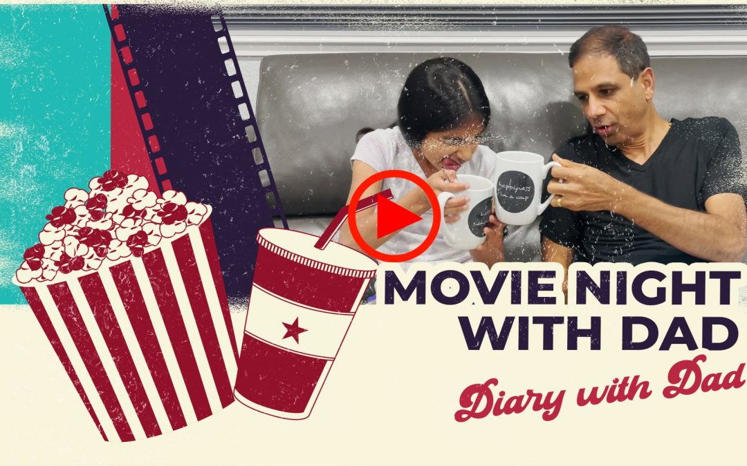 Movie Night With Dad | Diary With Dad