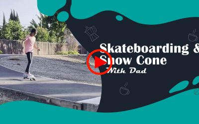 Skateboarding & Snow Cone With Dad