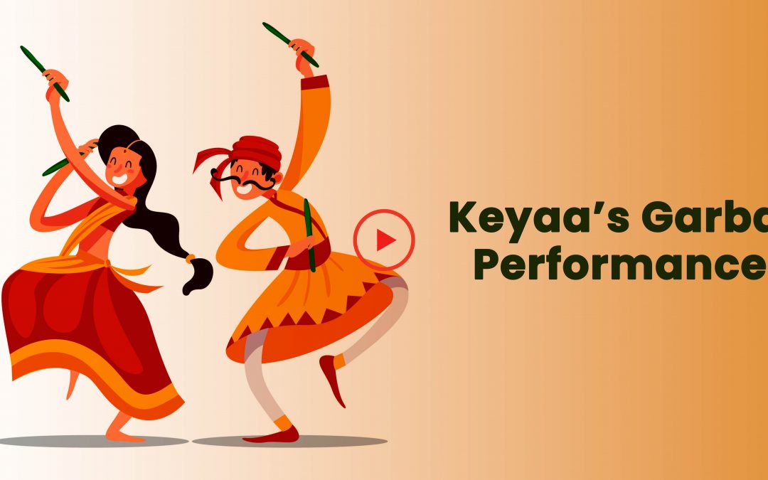 Keyaa’s Garba Performance