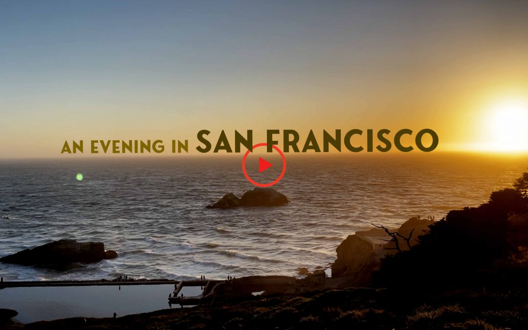 An Evening in San Francisco