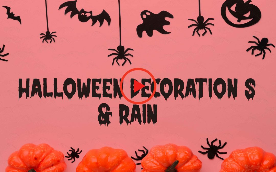 Halloween Decorations and Rain