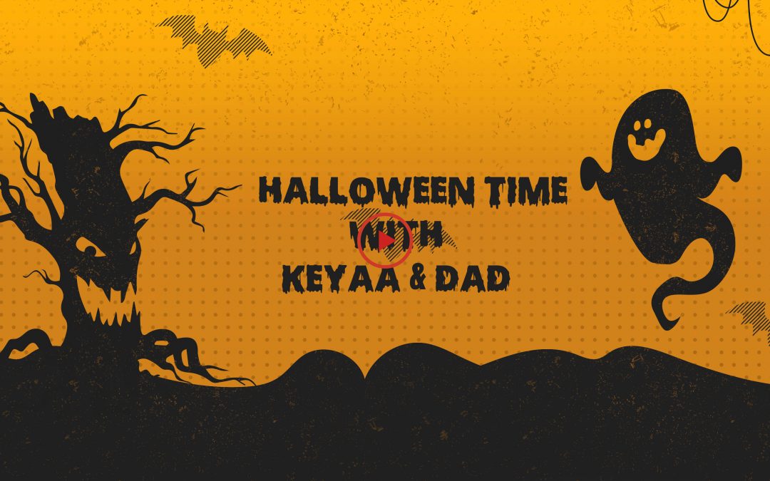 Halloween Time with Keyaa & Dad